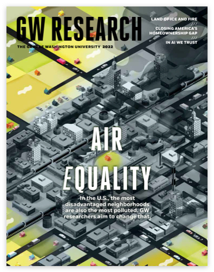 2022 GW Research Magazine cover featuring a story on air quality