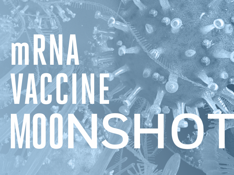 mRNA Vaccine Moonshot with a background photo of a virus