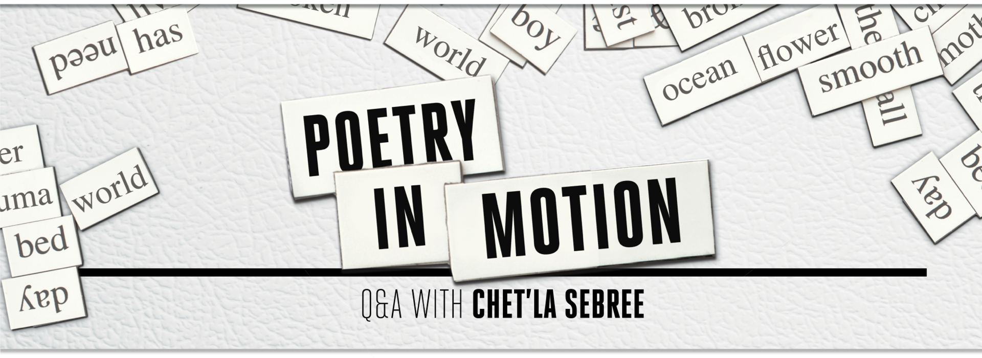 Poetry in motion